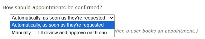 Manual or automatic approval